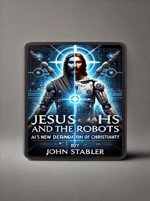 cover image of Jesus and the Robots